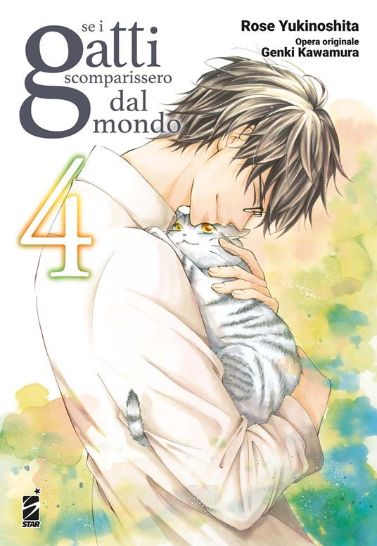 Se i gatti scomparissero dal mondo. Vol. 4 - Genki Kawamura - copertina