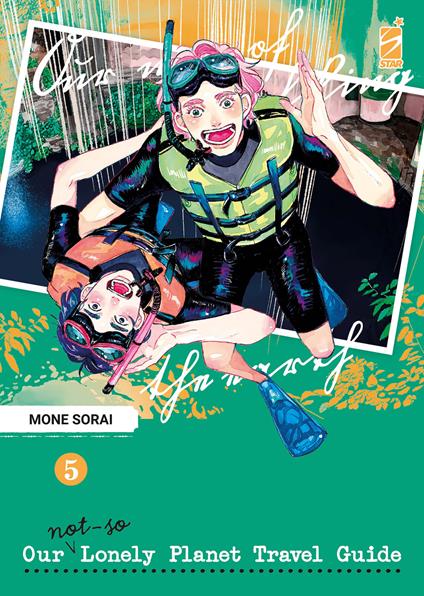 Our not-so lonely planet travel guide. Vol. 5 - Mone Sorai - copertina