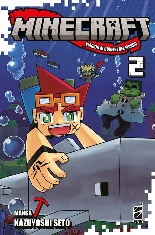 Minecraft. Viaggio ai confini del mondo. Vol. 2 - Kazuyoshi Seto - copertina