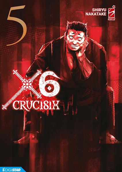 X6. Crucisix. Vol. 5 - Shiryu Nakatake - ebook