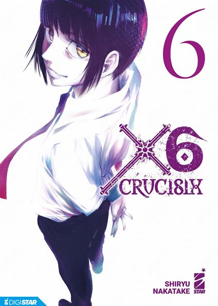 X6 - Crucisix 6 - Shiryu Nakatake - ebook