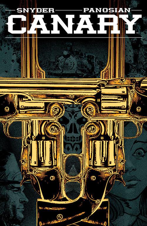 Canary - Scott Snyder,Dan Panosian - copertina