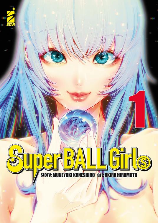 Super ball girls. Vol. 1 - Muneyuki Kaneshiro - copertina