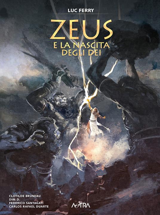 Zeus e la nascita degli dei - Clotilde Bruneau,D. Dim,Federico Santagati - copertina