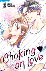 Choking on love 2