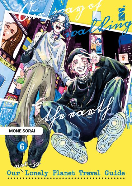 Our not-so lonely planet travel guide. Vol. 6 - Mone Sorai - copertina