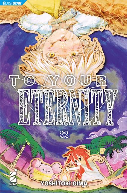 To your eternity. Vol. 22 - Yoshitoki Oima,Rie Zushi - ebook