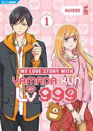 My love story with Yamada-kun at lv999. Vol. 1