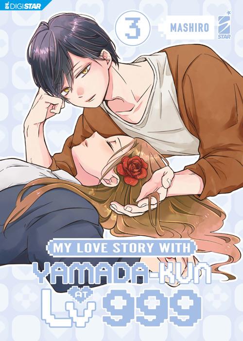 My love story with Yamada-kun at lv999. Vol. 3 - Mashiro - ebook