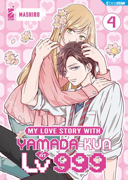 My love story with Yamada-kun at lv999. Vol. 4 - Mashiro - ebook