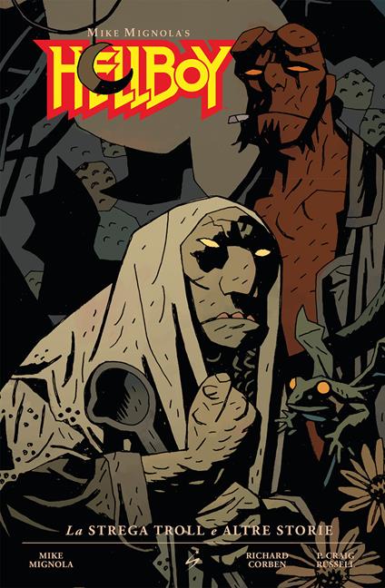 La strega troll e altre storie. Hellboy. Vol. 7 - Mike Mignola - copertina