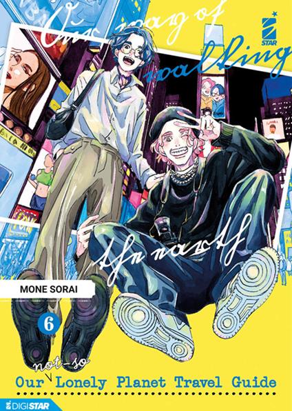 Our not-so lonely planet travel guide. Vol. 6 - Mone Sorai - ebook