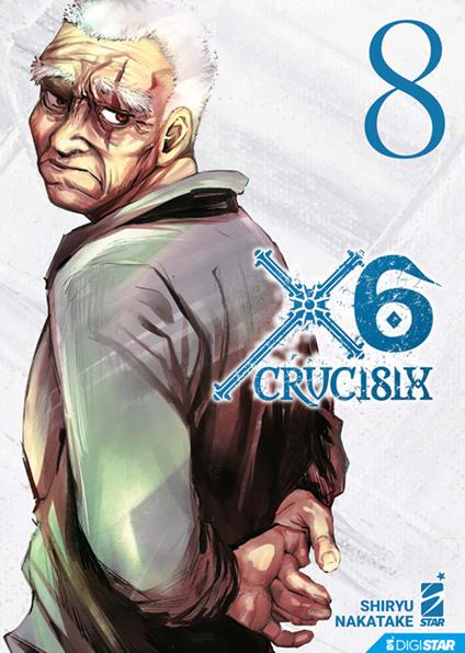 X6. Crucisix. Vol. 8 - Shiryu Nakatake - ebook