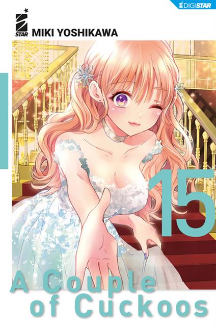 A couple of cuckoos. Vol. 15 - Miki Yoshikawa,Marco Franca - ebook