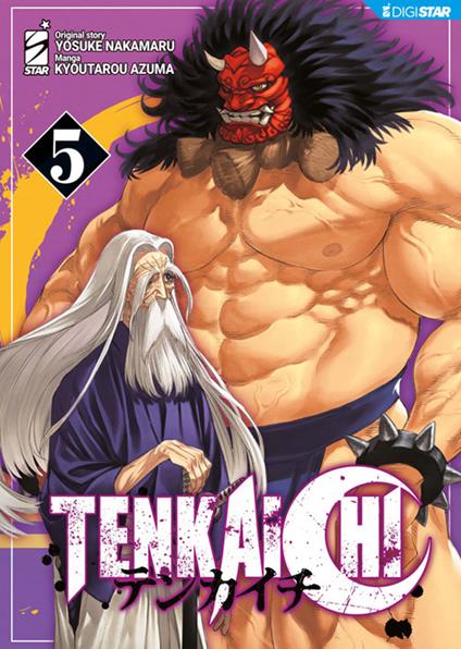 Tenkaichi. Vol. 5 - Yosuke Nakamaru,Kyoutarou Azuma - ebook