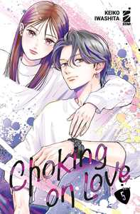 Libro Choking on love. Vol. 5 Keiko Iwashita