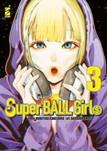 Libro Super ball girls. Vol. 3 Muneyuki Kaneshiro