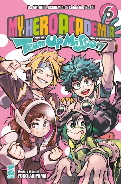 Team up mission. My Hero Academia. Vol. 6 - Kohei Horikoshi - copertina