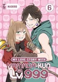 My love story with Yamada-kun at lv999. Vol. 6