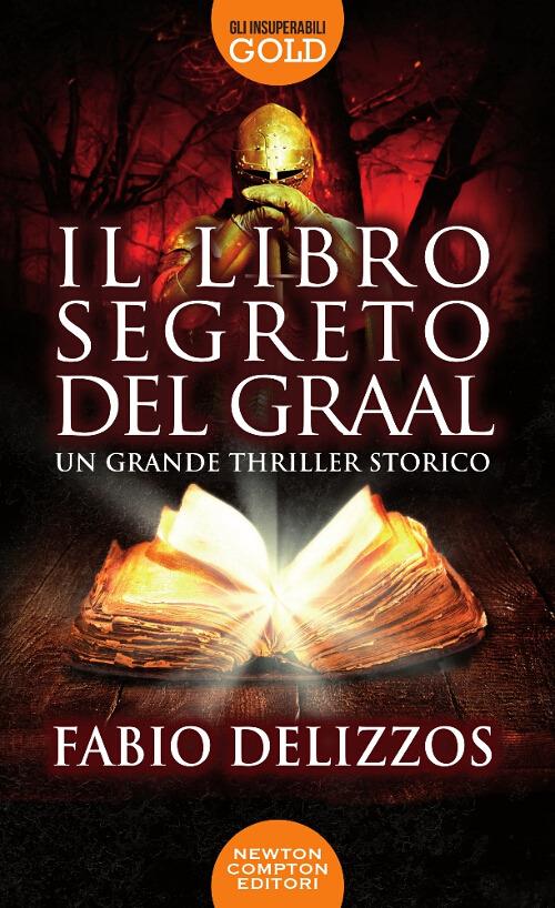 Il libro segreto del Graal - Fabio Delizzos - copertina