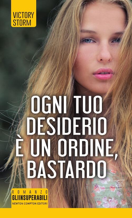 Ogni tuo desiderio è un ordine, bastardo - Victory Storm - copertina