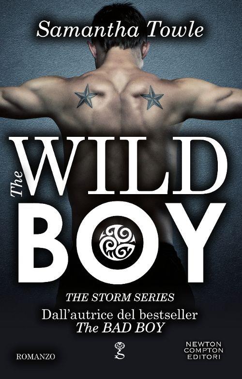The wild boy. The Storm series - Samantha Towle - copertina