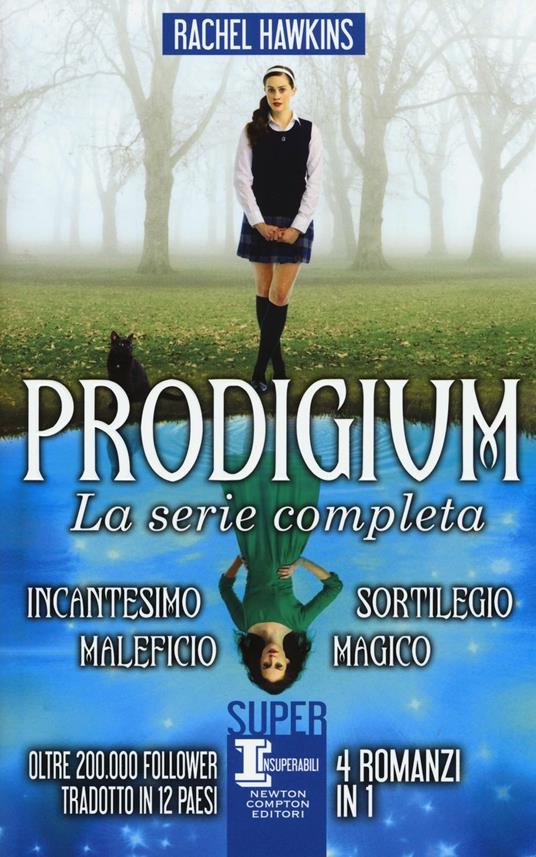 Prodigium. La serie completa: Incantesimo-Maleficio-Sortilegio-Magico - Rachel Hawkins - copertina
