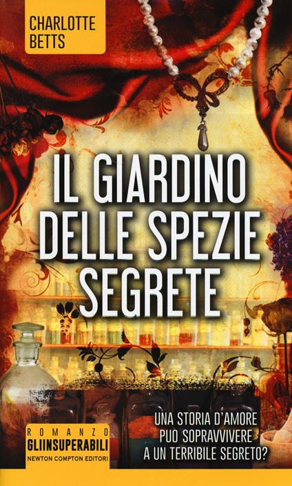 Il giardino delle spezie segrete - Charlotte Betts - copertina