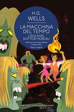 La macchina del tempo-L'isola del dottor Moreau. Ediz. integrale