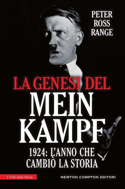 La genesi del Mein Kampf. 1924: l'anno che cambiò la storia - Peter Ross Range,Federico Cenciotti - ebook
