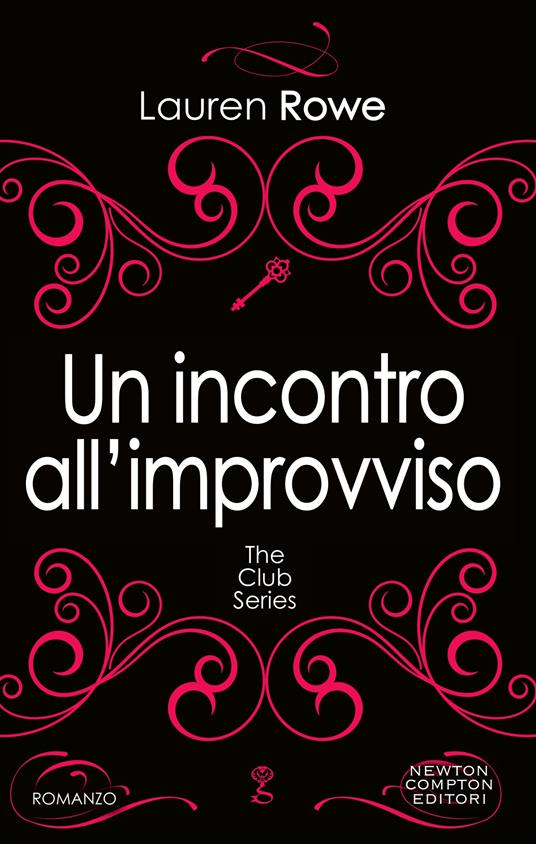 Un incontro all'improvviso. The Club series - Lauren Rowe,Francesca Barbanera - ebook