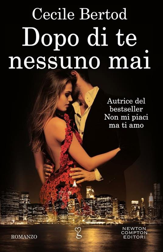 Dopo di te nessuno mai - Cecile Bertod - ebook