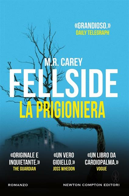 Fellside. La prigioniera - M. R. Carey,Sandro Ristori - ebook