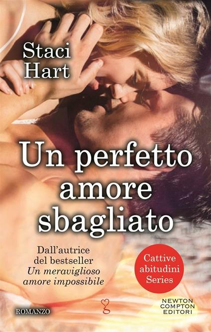 Un perfetto amore sbagliato - Staci Hart,Carla De Pascale - ebook