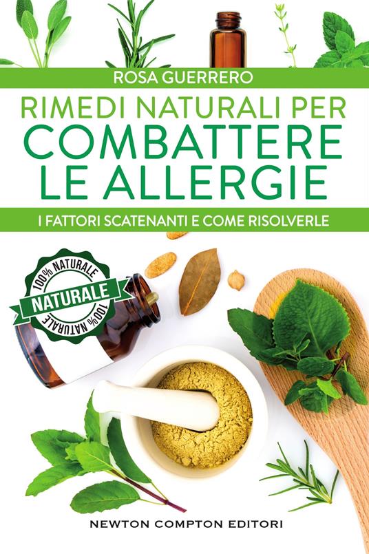 Rimedi naturali per combattere le allergie - Rosa Guerrero,Andrea Russo - ebook
