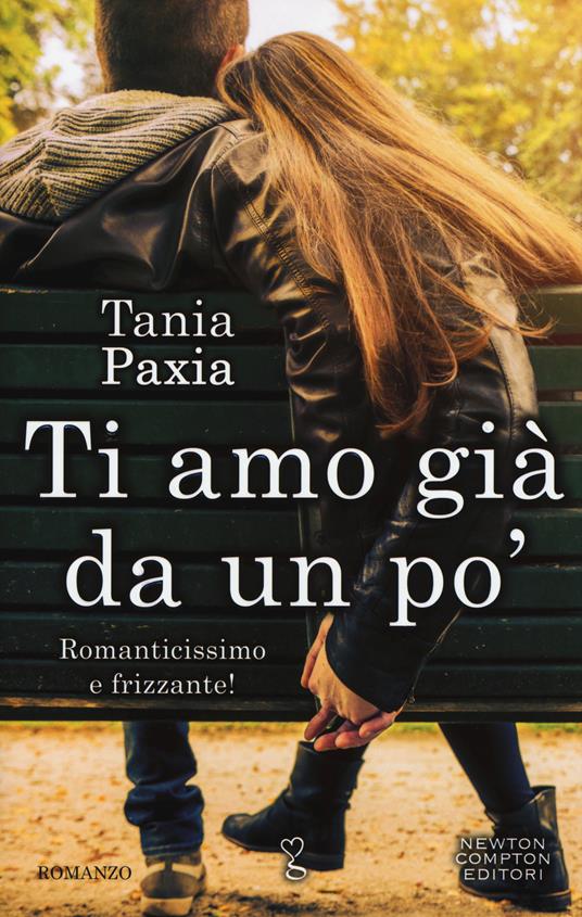 Ti amo già da un po' - Tania Paxia - copertina