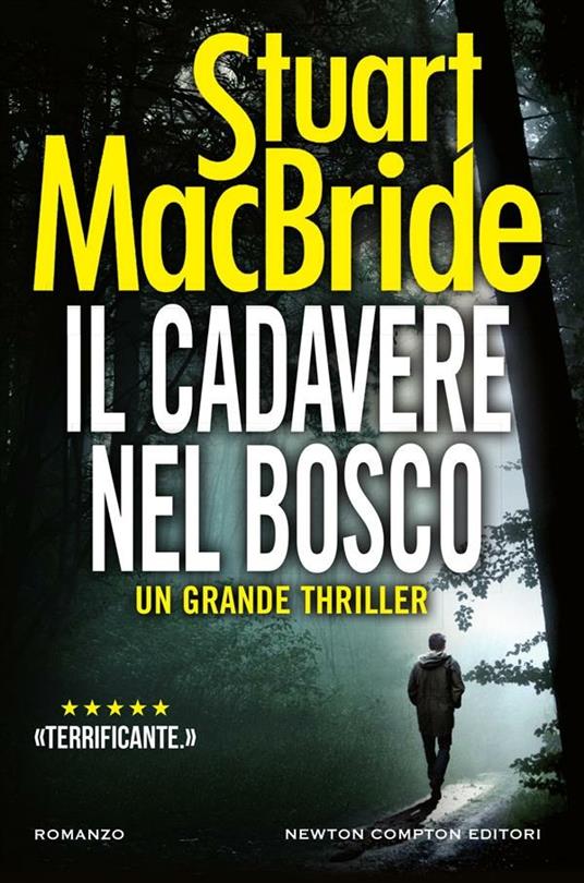 Il cadavere nel bosco - Stuart MacBride,Francesca Noto - ebook