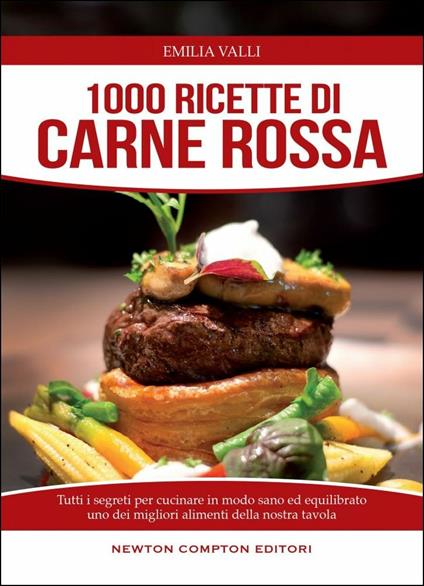 1000 ricette di carne rossa - Emilia Valli - copertina
