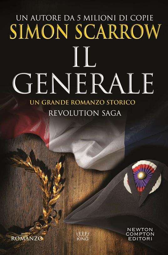 Il generale. Revolution saga. Vol. 2 - Simon Scarrow,Emanuele Boccianti,Francesca Noto - ebook