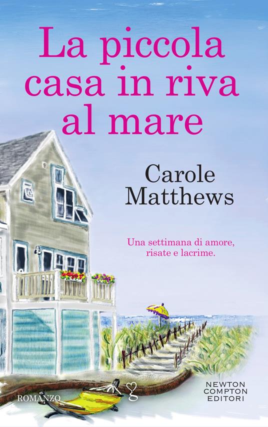 La piccola casa in riva al mare - Carole Matthews,Anna Ricci - ebook
