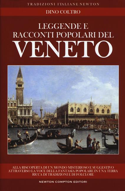 Leggende e racconti popolari del Veneto - Dino Coltro - copertina