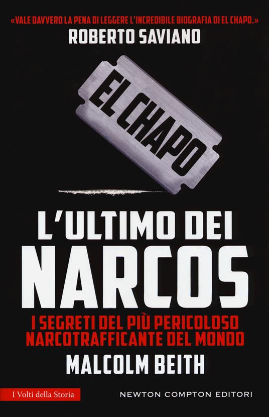 El Chapo. L'ultimo dei narcos - Malcolm Beith - copertina