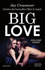 Big love. Welcome series