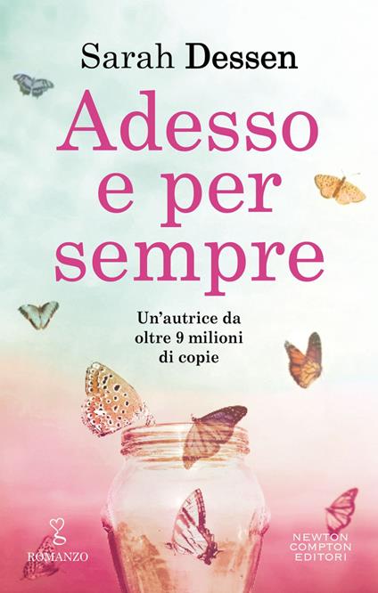 Adesso e per sempre - Sarah Dessen,Carmela Di Stasi - ebook