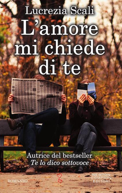 L' amore mi chiede di te - Lucrezia Scali - ebook
