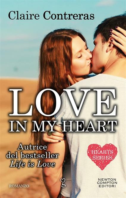 Love in my heart. Hearts series - Claire Contreras - ebook