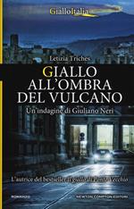 Giallo all'ombra del vulcano. Un'indagine di Giuliano Neri