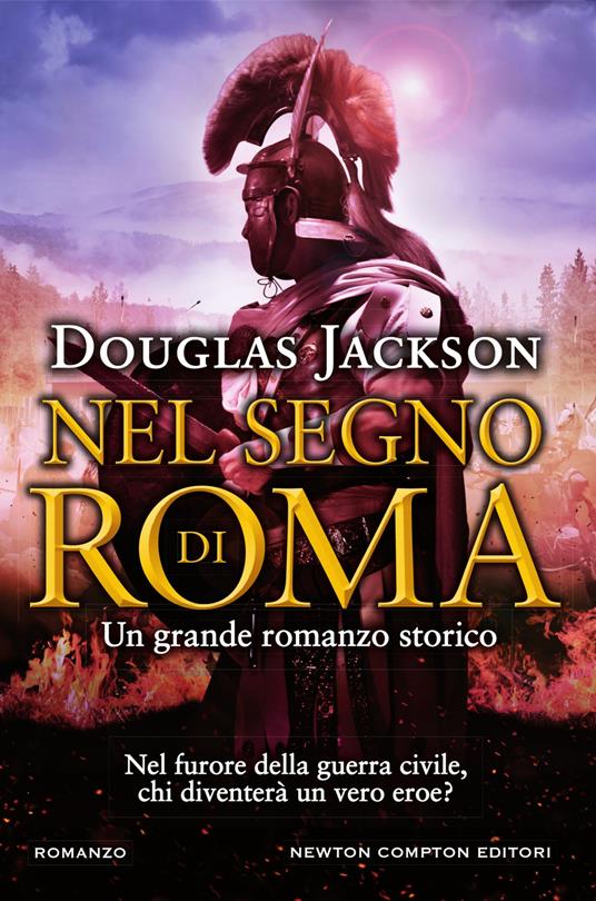 Nel segno di Roma - Douglas Jackson,Emanuele Megalli - ebook