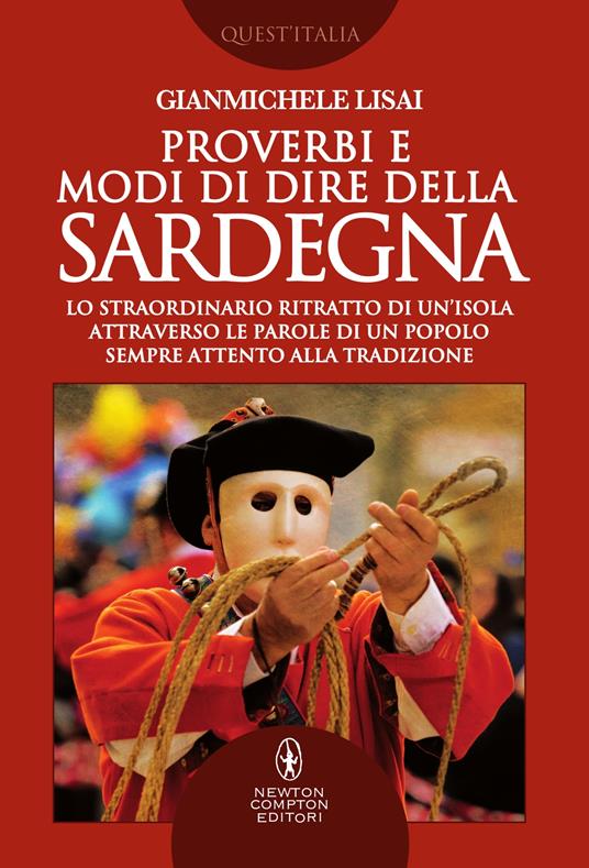 Proverbi e modi di dire della Sardegna - Gianmichele Lisai - ebook