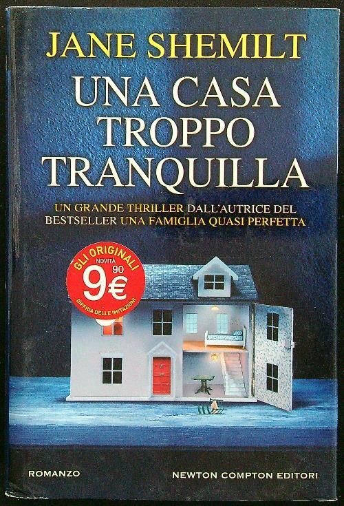 Una casa troppo tranquilla